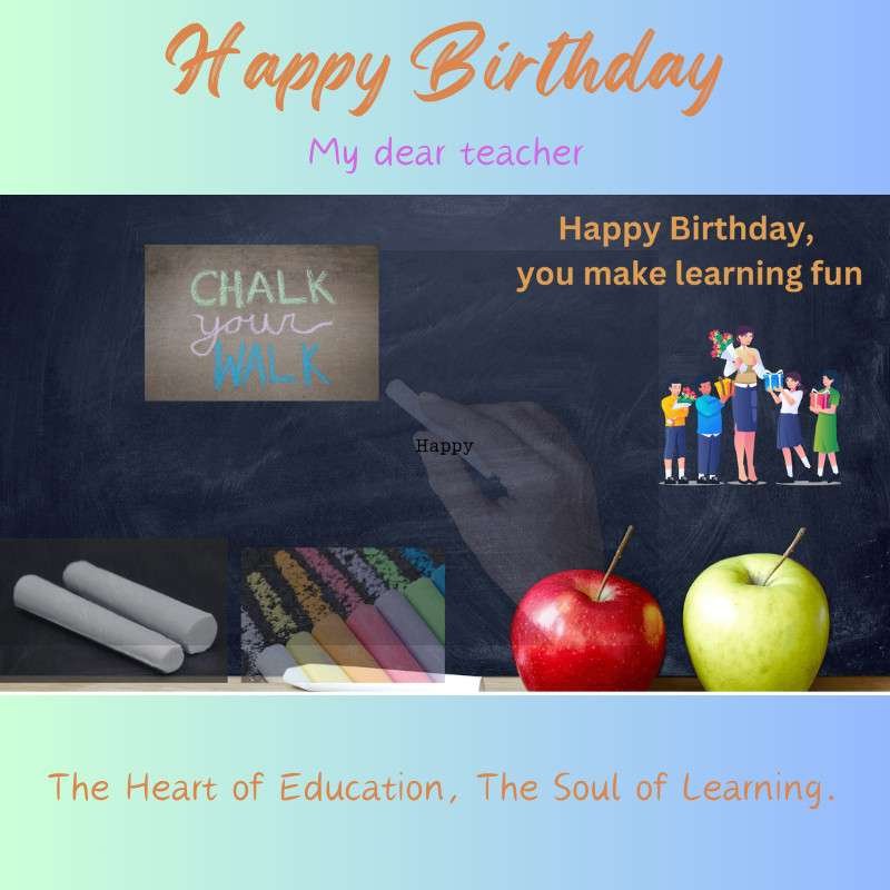 Happy birthday greeting card for a teacher with chalkboard, apples, and learning tools