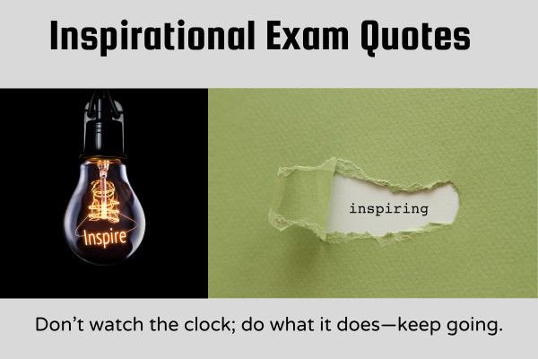 Inspirational exam quotes with a glowing lightbulb and the word inspiring on torn paper