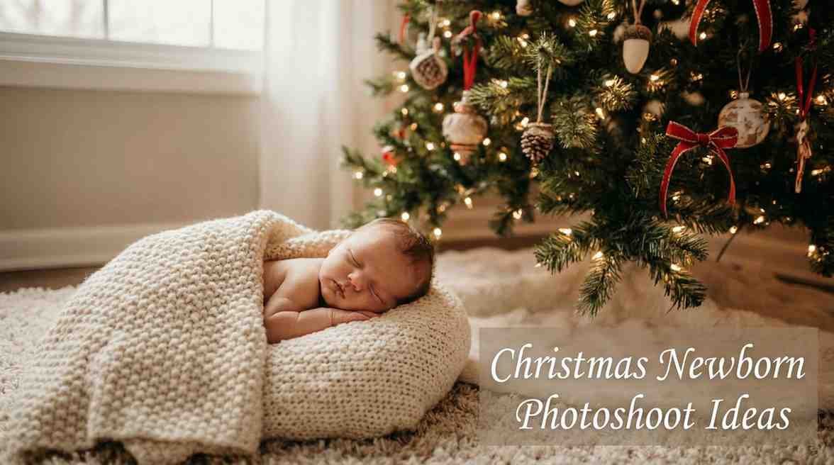 Christmas newborn photoshoot with cozy festive baby setup