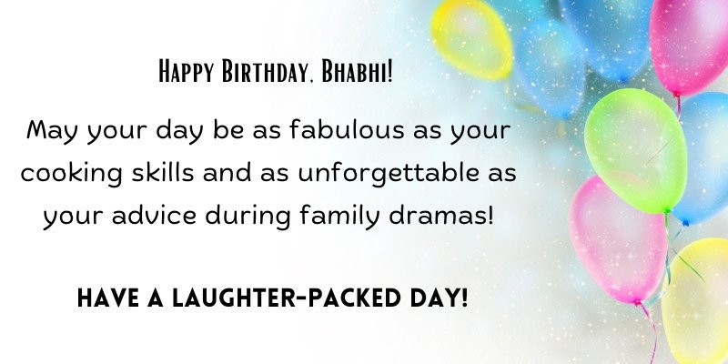 Funny and heartfelt birthday message for Bhabhi with colorful background