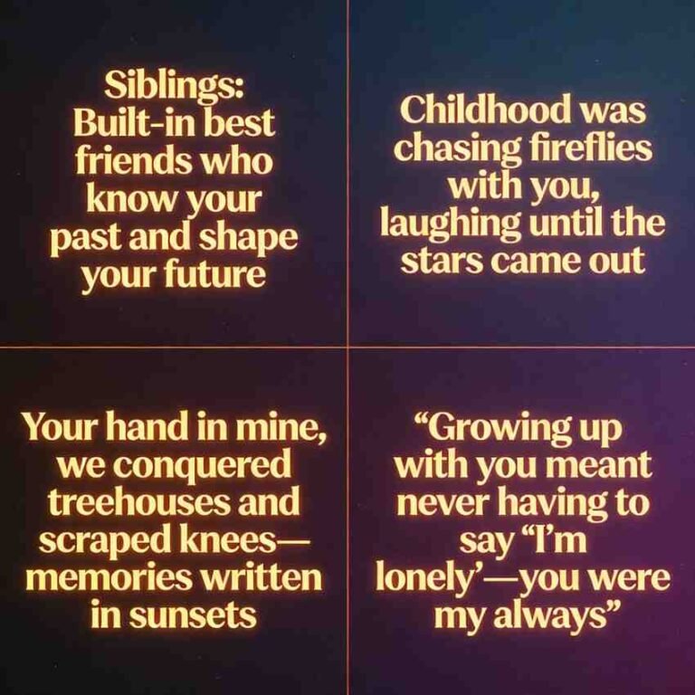 Heart touching sibling memories quotes on dark gradient with bold font