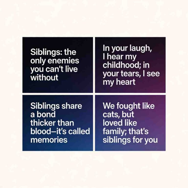 Unique emotional sibling quotes on dark gradient background with bold modern font