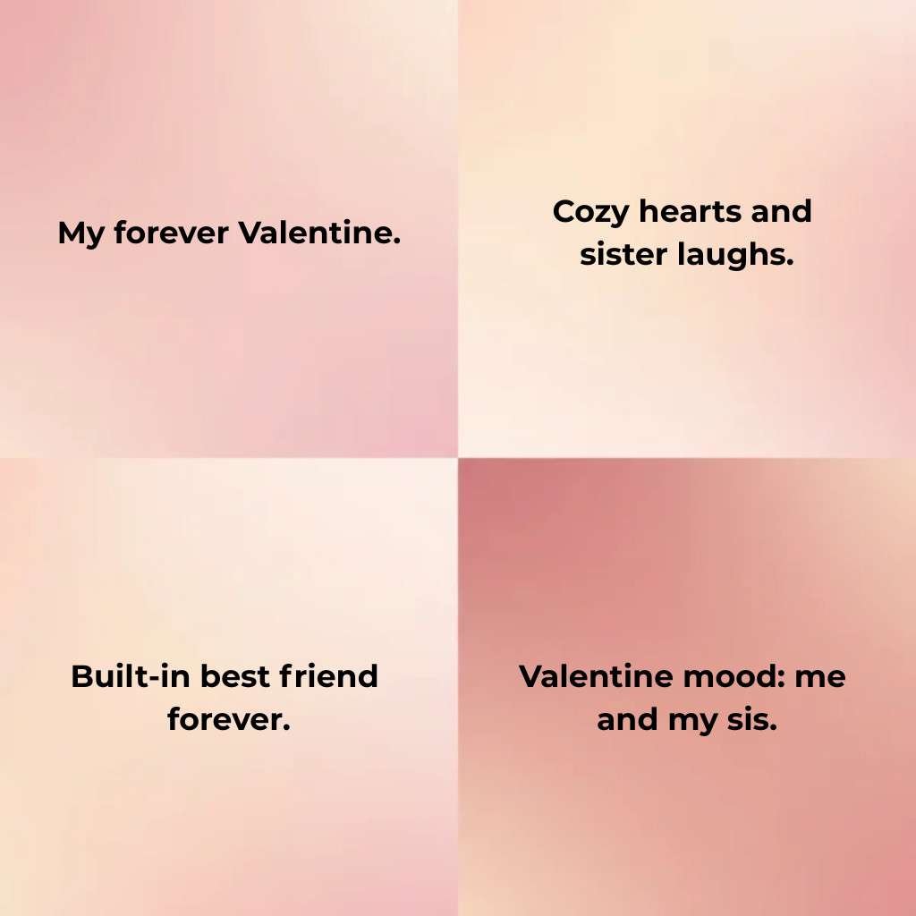 Four cute Instagram-style sister Valentine’s Day captions displayed in a pastel gradient four-grid layout