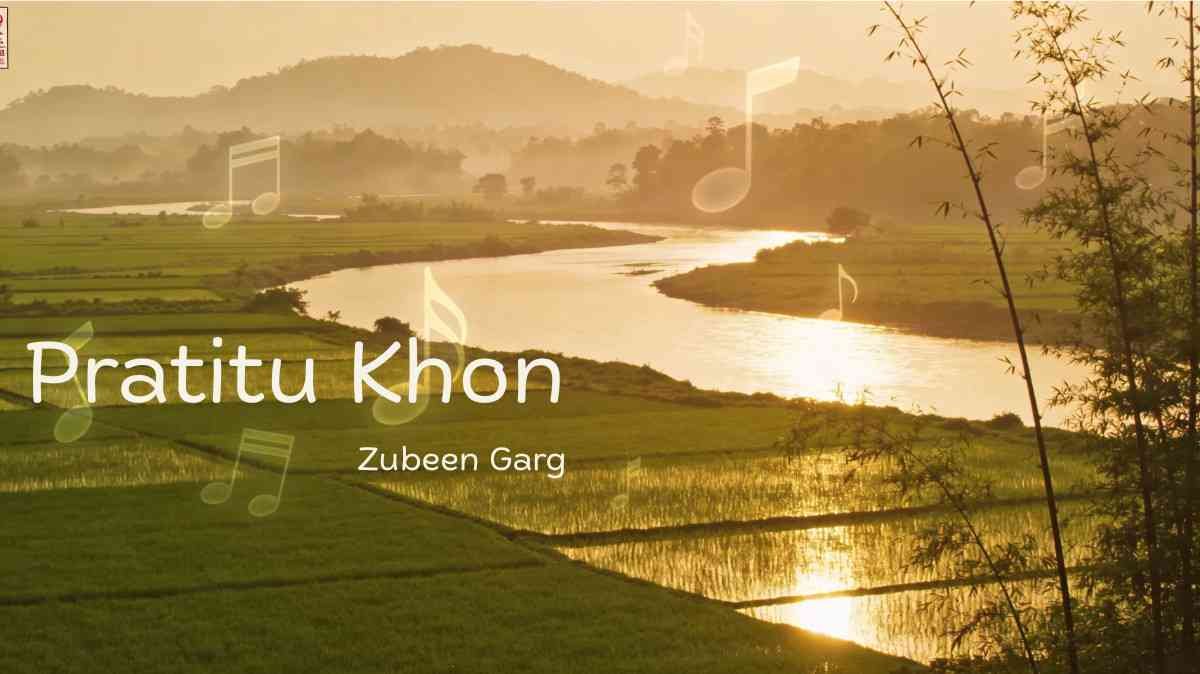 pratitu khon zubeen garg lyrics meaning Assamese song