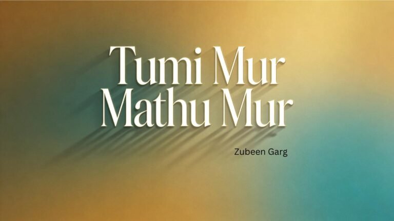 Zubeen Garg Assamese song lyrics translation and song meaning